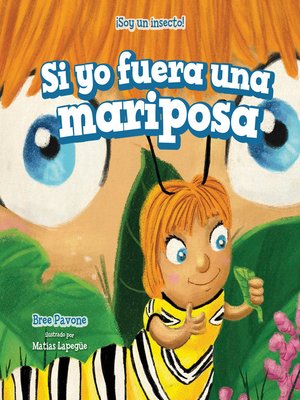 cover image of Si yo fuera una mariposa (If I Were a Butterfly)